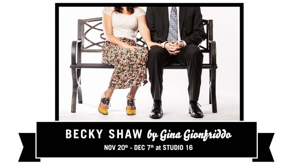 Becky Shaw by Gina Gionfriddo - Vancouver, Mitch and Murray Productions